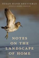 Notes on the Landscape of Home af Susan Hand Shetterly
