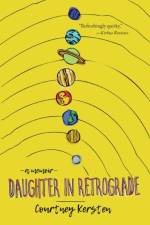 Daughter in Retrograde