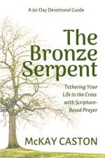 The Bronze Serpent af McKay Caston