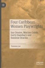 Four Caribbean Women Playwrights af Vanessa Lee
