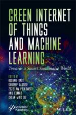 Green Internet of Things and Machine Learning af C Raut