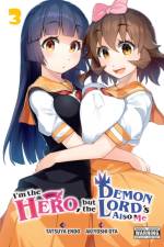 I'm the Hero, but the Demon Lord's Also Me, Vol. 3 af Akiyoshi Ota