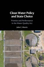 Clean Water Policy and State Choice af John C. Morris