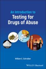 An Introduction to Testing for Drugs of Abuse af William E. (The University of British Columbia Schreiber