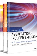 Handbook of Aggregation-Induced Emission, 3 Volume Set af Youhong (Flinders University Tang