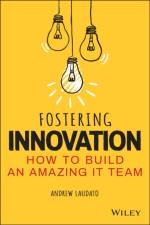 Fostering Innovation af Andrew Laudato