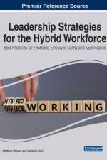 Leadership Strategies for the Hybrid Workforce