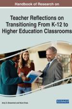 Teacher Reflections on Transitioning from K-12 to Higher Education Classrooms
