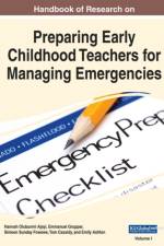 Handbook of Research on Preparing Early Childhood Teachers for Managing Emergencies