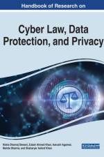 Handbook of Research on Cyber Law, Data Protection, and Privacy