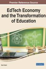 EdTech Economy and the Transformation of Education
