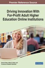Driving Innovation With For-Profit Adult Higher Education Online Institutions