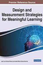 Design and Measurement Strategies for Meaningful Learning