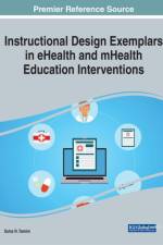 Instructional Design Exemplars in eHealth and mHealth Education Interventions