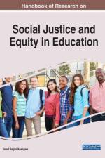 Handbook of Research on Social Justice and Equity in Education
