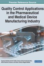 Quality Control Applications in the Pharmaceutical and Medical Device Manufacturing Industry