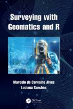 Surveying with Geomatics and R af Marcelo (Federal University of Lavras de Carvalho Alves