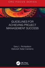 Guidelines for Achieving Project Management Success af Gary L. (University of Houston Richardson