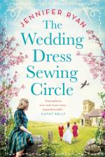 The Wedding Dress Sewing Circle af Jennifer Ryan