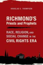 Richmond's Priests and Prophets af Douglas E. Thompson
