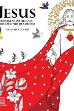 Jesus mensagens do filho de Deus em livro para colorir af Veruschka Guerra