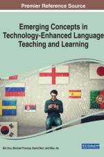 Emerging Concepts in Technology-Enhanced Language Teaching and Learning