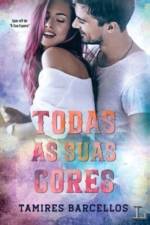 Todas as suas cores af Tamires Barcellos