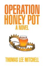 Operation Honey Pot af Thomas Lee Mitchell