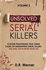 Unsolved Serial Killers af D R Werner