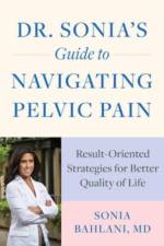Dr. Sonia's Guide to Navigating Pelvic Pain af Sonia Bahlani