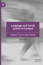 Language and Social Justice in Context af Scott Saft