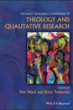 The Wiley Blackwell Companion to Theology and Qualitative Research af P Ward