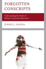 Forgotten Conscripts af Jennie L. Hanna