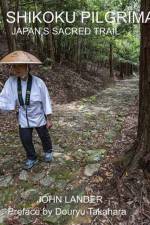 The Shikoku Pilgrimage af John Lander