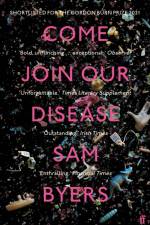 Come Join Our Disease af Sam Byers