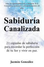 Sabiduria Canalizada af Jazmin Gonzalez
