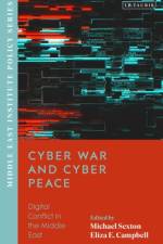 Cyber War and Cyber Peace af CAMPBELL ELIZA