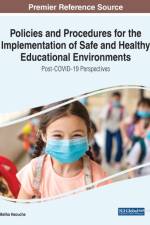 Policies and Procedures for the Implementation of Safe and Healthy Educational Environments