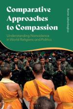 Comparative Approaches to Compassion af Professor Ramin (Jindal Global Law School and O.P. Jindal Global University Jahanbegloo
