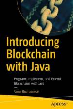 Introducing Blockchain with Java af Spiro Buzharovski
