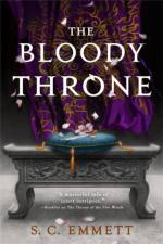 The Bloody Throne af S. C. Emmett