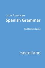 Latin American Spanish Grammar af David James Young