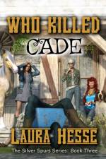 Who Killed Cade af Laura Hesse