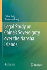 Legal Study on China's Sovereignty over the Nansha Islands af Cuibai Yang