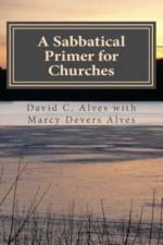 A Sabbatical Primer for Churches af David C Alves