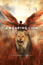 A Roaring Lion, an Angel of Light af Gloire Ndongala