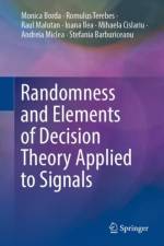 Randomness and Elements of Decision Theory Applied to Signals af Monica Borda