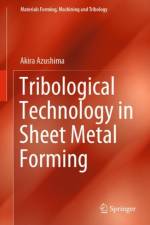 Tribological Technology in Sheet Metal Forming af Akira Azushima