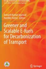 Greener and Scalable E-fuels for Decarbonization of Transport