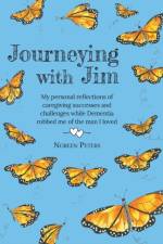 Journeying with Jim af Noreen Peters